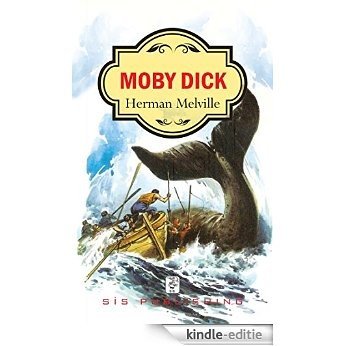 Moby Dick: Or, The Whale [Kindle-editie]