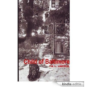 Child Of Baltimore (English Edition) [Kindle-editie]