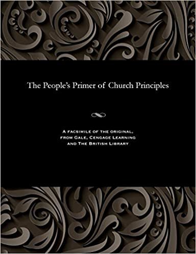 indir The People&#39;s Primer of Church Principles