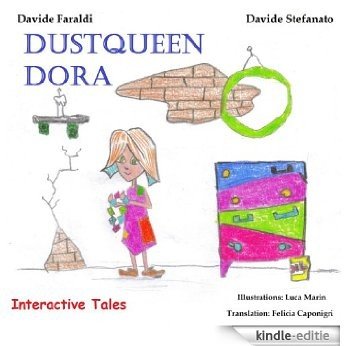 DustQueen Dora (Interactive Tales) (English Edition) [Kindle-editie]