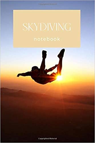 Skydiving My Passion: Skydiving Daily Notebook, Journal Gift for Skydivers, Keep track of Your Jumps, Skydive Diary Ruled Paper, Sky Diving Log Book