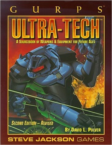 Ultra-Tech: A Sourcebook of Weapons & Equipment for Future Ages (Revised)
