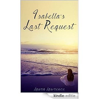 Isabella's Last Request (English Edition) [Kindle-editie]