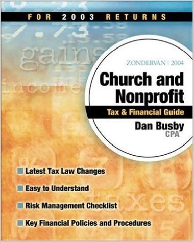 Zondervan 2004 Church and Nonprofit Tax & Financial Guide: For 2003 Returns baixar