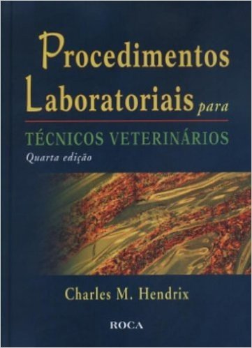 Procedimentos Laboratoriais Para Tecnicos Veterinarios