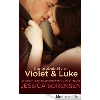 The Probability of Violet and Luke (The Coincidence Book 4) (English Edition) [Kindle-editie]