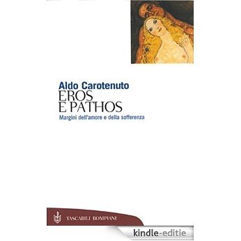 Eros e Pathos (Tascabili Saggi) [Kindle-editie] beoordelingen