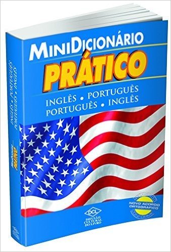 Minidicionário Prático Inglês/ Português-Português/ Inglês