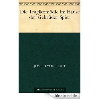 Die Tragikomödie im Hause der Gebrüder Spier (German Edition) [Kindle-editie] beoordelingen