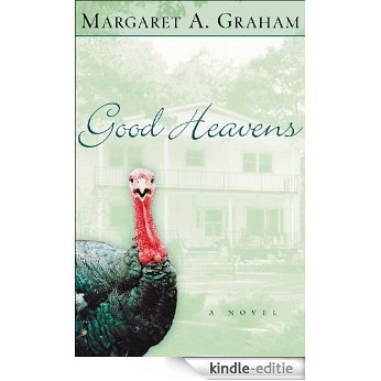 Good Heavens (Esmeralda Trilogy Book #2): A Novel [Kindle-editie] beoordelingen