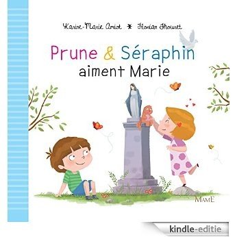 Prune et Séraphin aiment Marie [Kindle-editie]