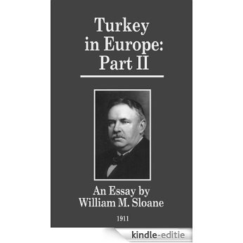Turkey in Europe: Part II (English Edition) [Kindle-editie]