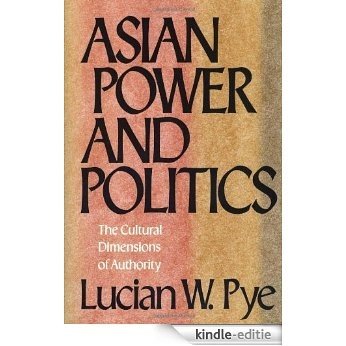 Asian Power and Politics [Kindle-editie]