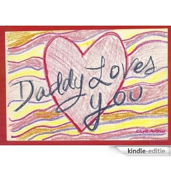 Daddy Loves You (English Edition) [Kindle-editie]