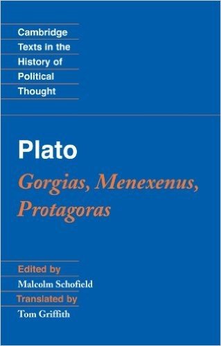Gorgias, Menexenus, Protagoras