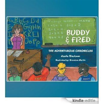 BUDDY & FRED: THE ADVENTUROUS CHRONICLES (English Edition) [Kindle-editie] beoordelingen