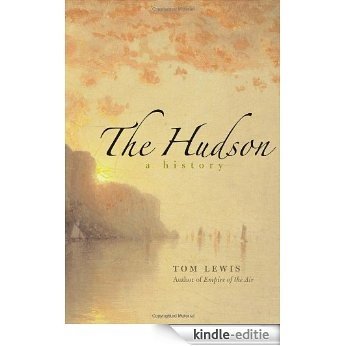 The Hudson: A History [Kindle-editie]