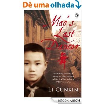 Mao's Last Dancer [eBook Kindle]