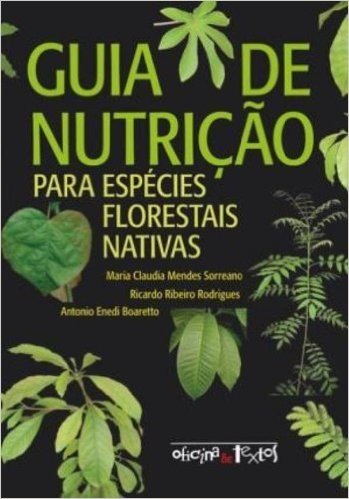 Guia de Nutrição Para Espécies Florestais Nativas