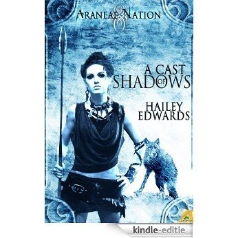 A Cast of Shadows, An Araneae Nation Novella [Kindle-editie]