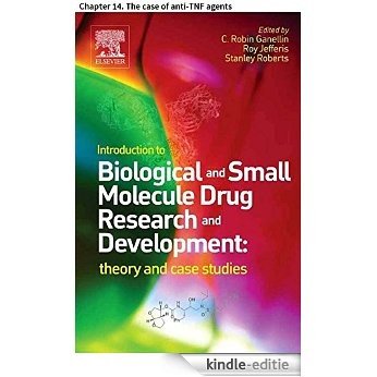 Introduction to Biological and Small Molecule Drug Research and Development: Chapter 14. The case of anti-TNF agents [Kindle-editie]