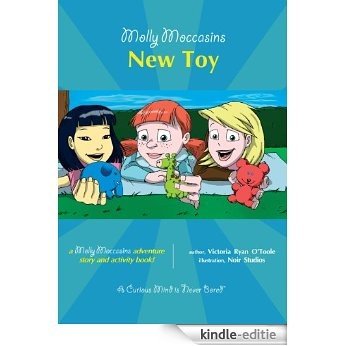 Molly Moccasins -- New Toy (Molly Moccasins Adventure Story and Activity Books) (English Edition) [Kindle-editie]