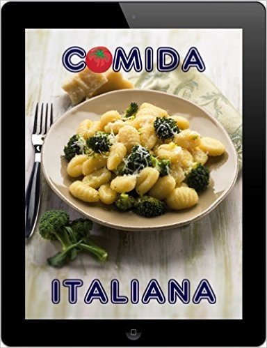 Comida Italiana: Os 200 melhores receitas da massas e pizzas Cozinha (Cozinha Italiana)