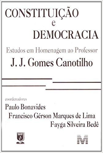 Constituição E Democracia-Homenagem A Canotilho