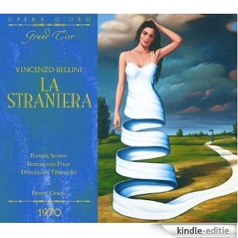 OPD 7029 Bellini-Straniera: Italian-English Libretto (Opera d'Oro Grand Tier) (English Edition) [Kindle-editie]