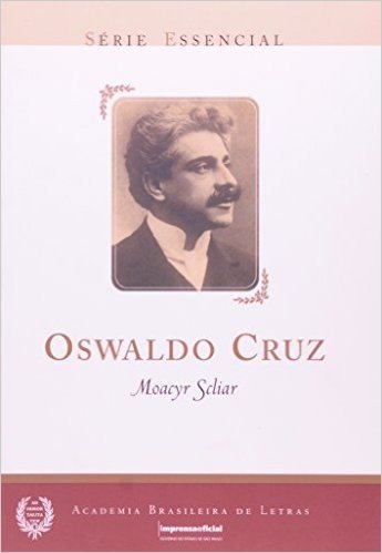 Oswaldo Cruz - Série Essêncial