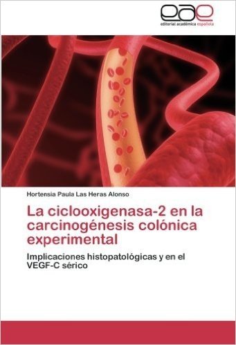 La Ciclooxigenasa-2 En La Carcinogenesis Colonica Experimental