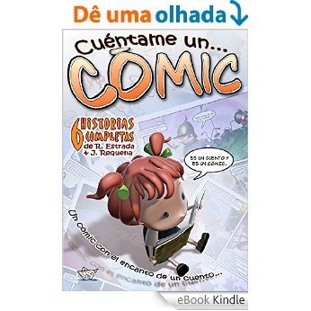 Cuéntame un... Cómic (Cuéntame un cómic nº 0) (Spanish Edition) [eBook Kindle]