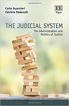 indir The Judicial System: The Administration and Politics of Justice