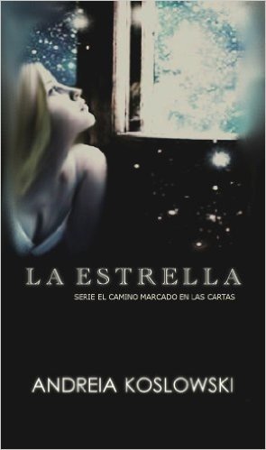 La Estrella (El Camino marcado en las cartas (Volume 2)) (Spanish Edition)