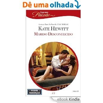 Marido Desconhecido - Harlequin Paixão Ed. 320 [eBook Kindle]