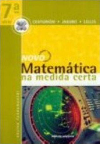 Novo Matemática Na Medida Certa - 7ª Série
