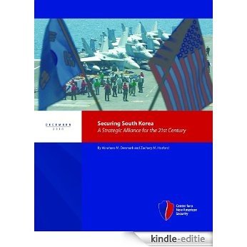 Securing South Korea: A Strategic Alliance for the 21st Century (English Edition) [Kindle-editie]