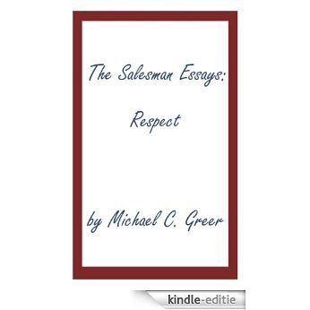 The Salesman Essays: Respect (English Edition) [Kindle-editie]
