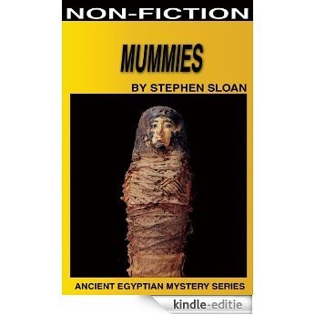 Mummies (Ancient Egyptian Mysteries Book 1) (English Edition) [Kindle-editie]