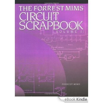 Mims Circuit Scrapbook V.II: Volume 2 [eBook Kindle]