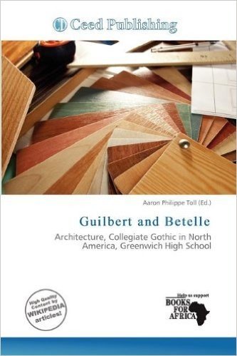 Guilbert and Betelle
