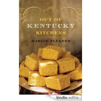 Out Of Kentucky Kitchens [Kindle-editie]