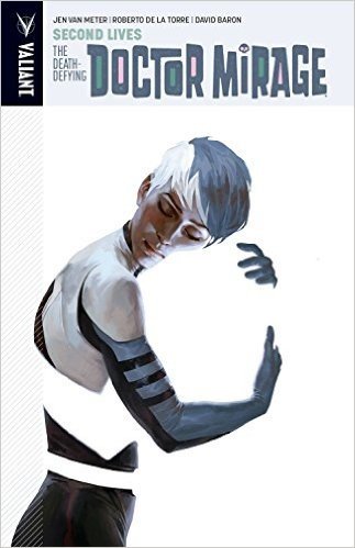 The Death-Defying Dr. Mirage, Volume 2: Second Lives
