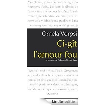 Ci-gît l'amour fou (Textes italiens) [Kindle-editie]