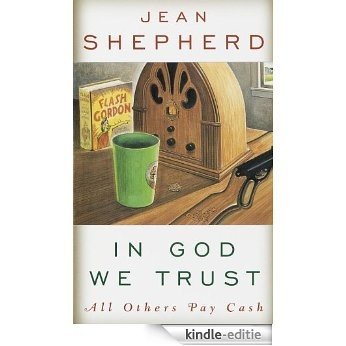 In God We Trust: All Others Pay Cash [Kindle-editie] beoordelingen