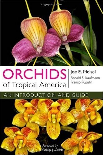 Orchids of Tropical America: An Introduction and Guide baixar
