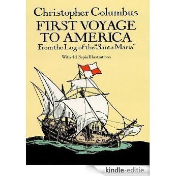First Voyage to America: From the Log of the "Santa Maria" (Dover Children's Classics) [Kindle-editie]