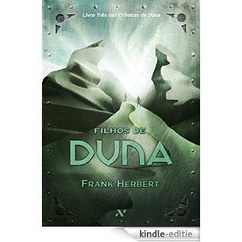 Filhos de Duna (Crônicas de Duna) [Kindle-editie]