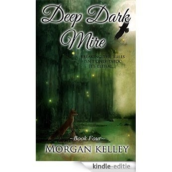 Deep Dark Mire (An FBI/Romance Thriller Book 4) (English Edition) [Kindle-editie]