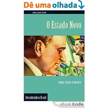 O estado novo (Descobrindo o Brasil) [eBook Kindle]